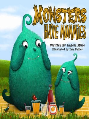 cover image of Monsters Have Mommies